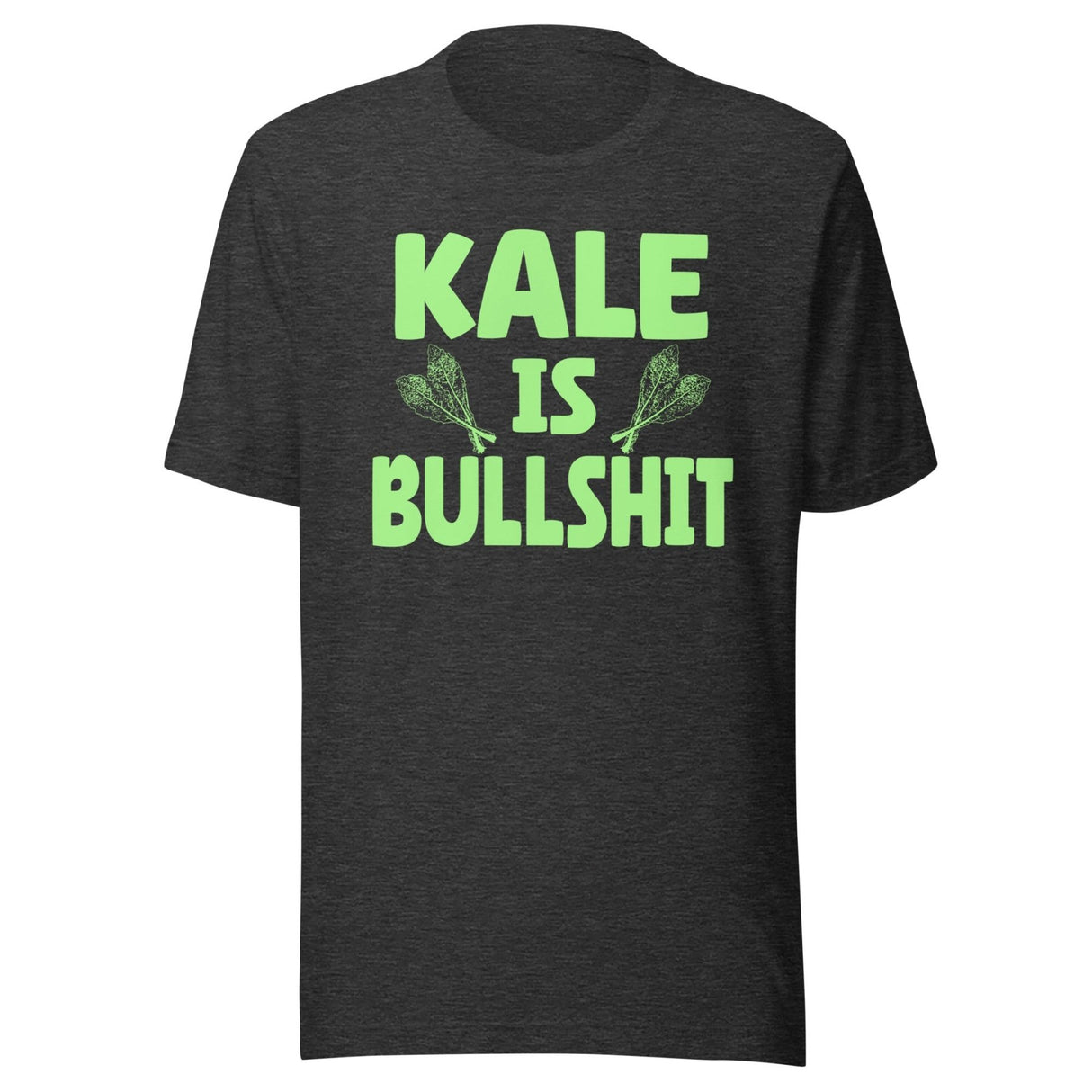 Kale is Bullshit Shirt
