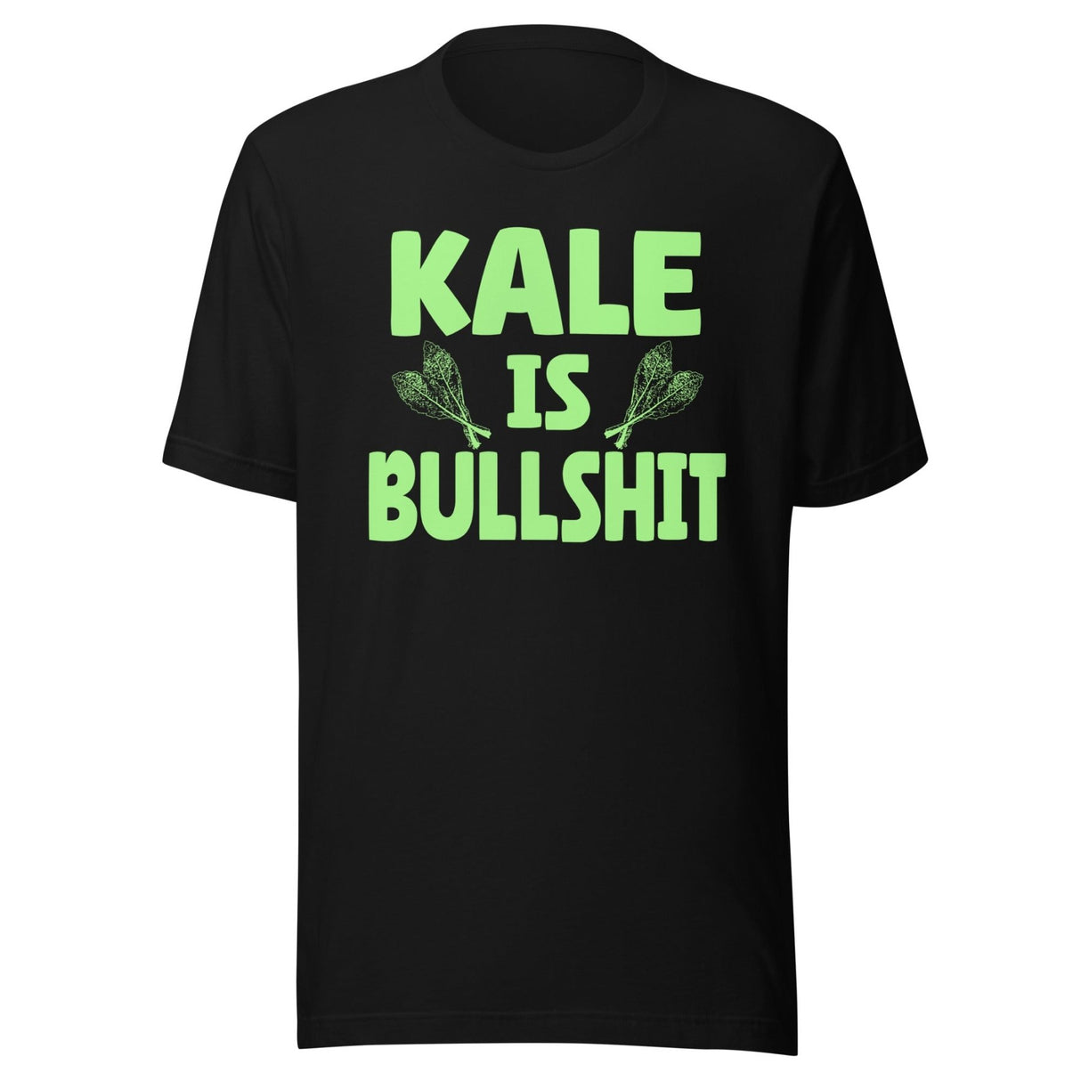 Kale is Bullshit Shirt
