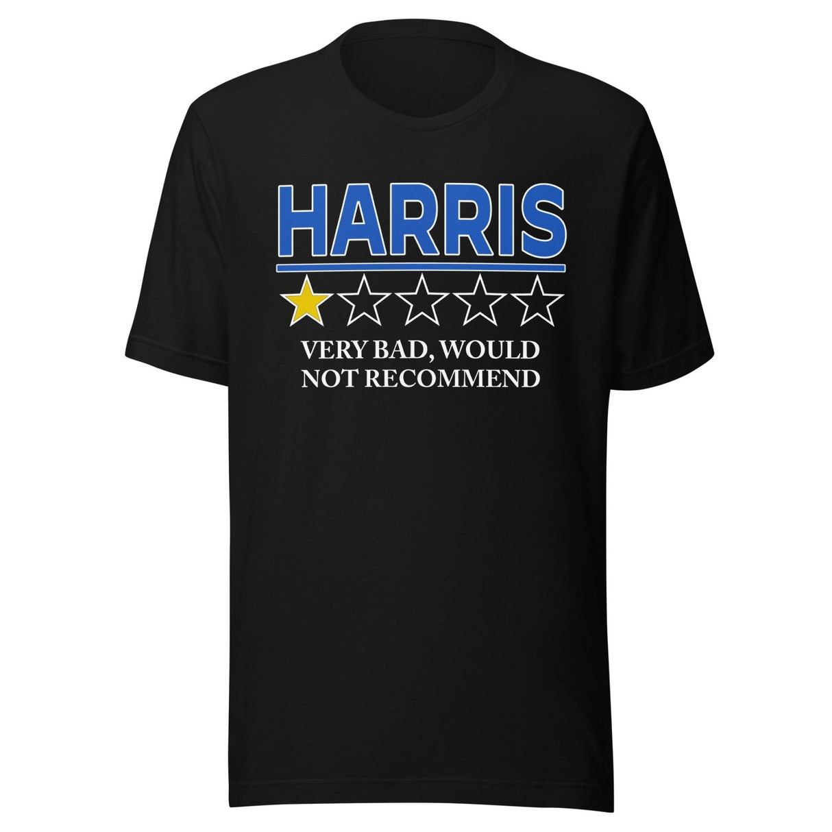 Kamala Harris Very Bad Would Not Recommend Shirt