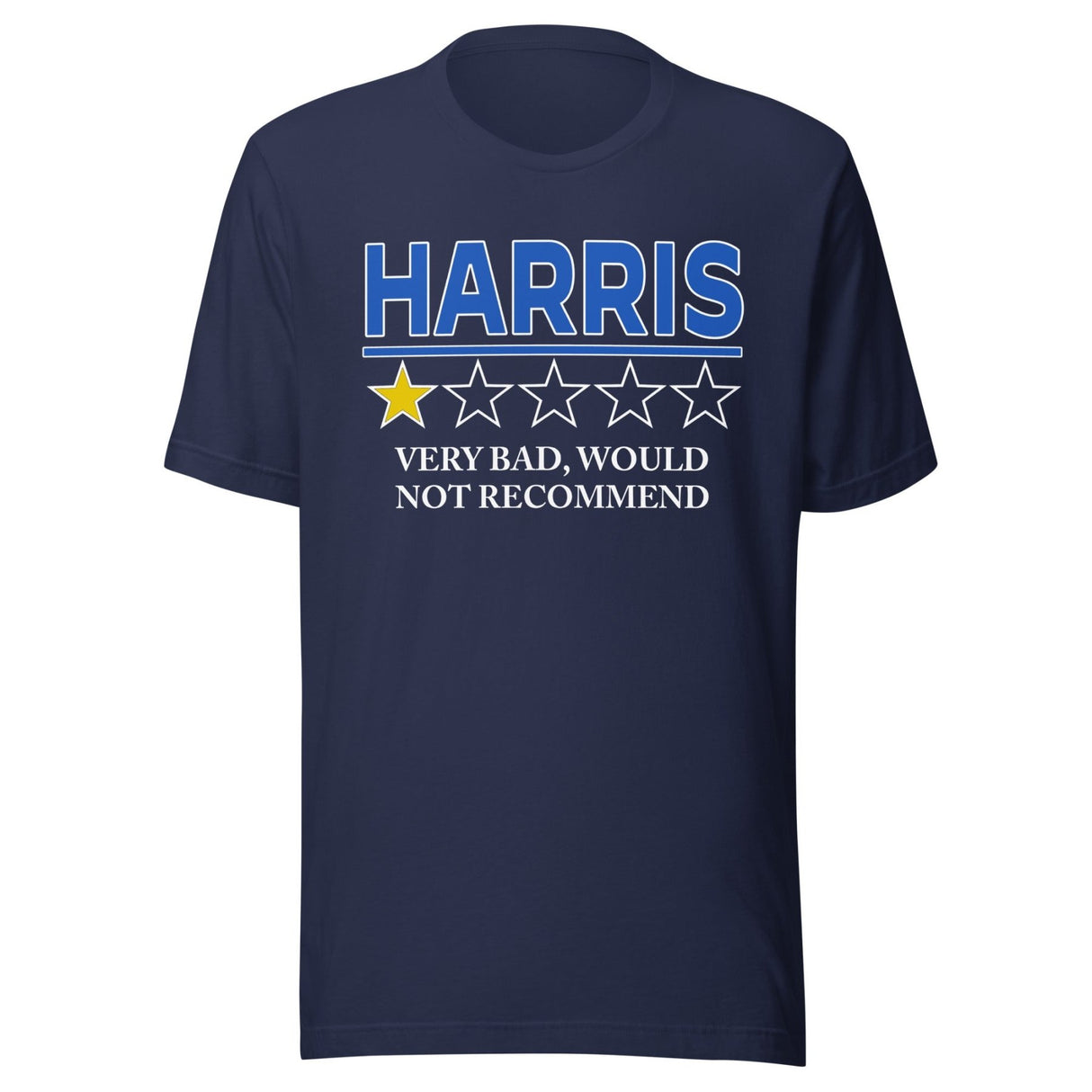 Kamala Harris Very Bad Would Not Recommend Shirt