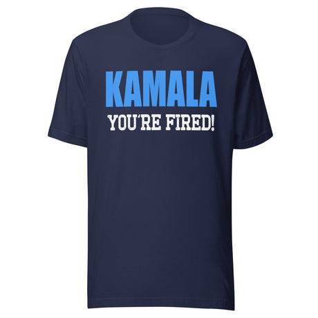 Kamala You're Fired Shirt