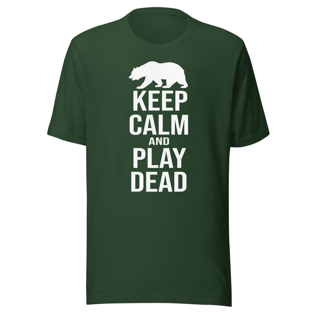 Keep Calm and Play Dead Bear Shirt