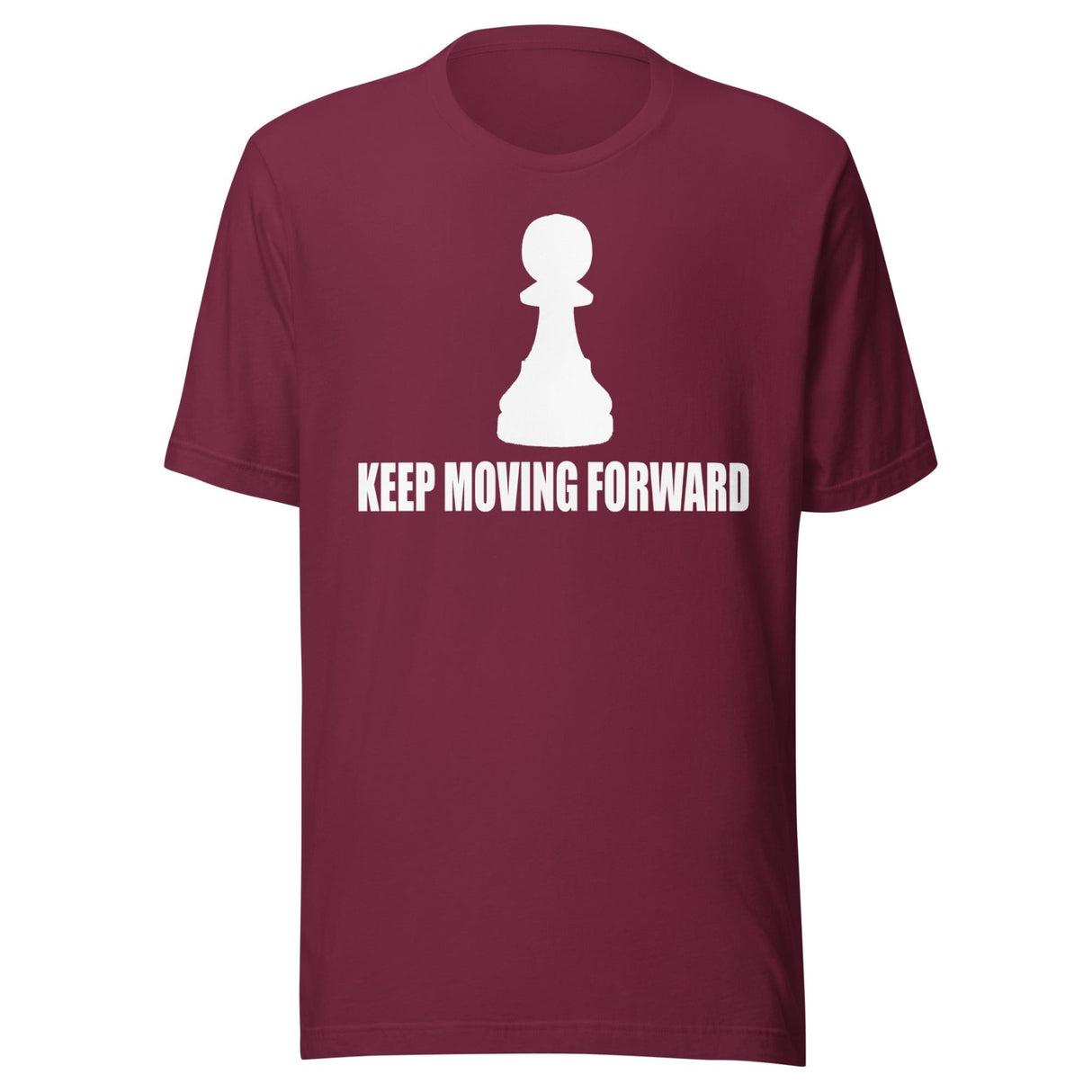 Keep Moving Forward Pawn Chess Shirt