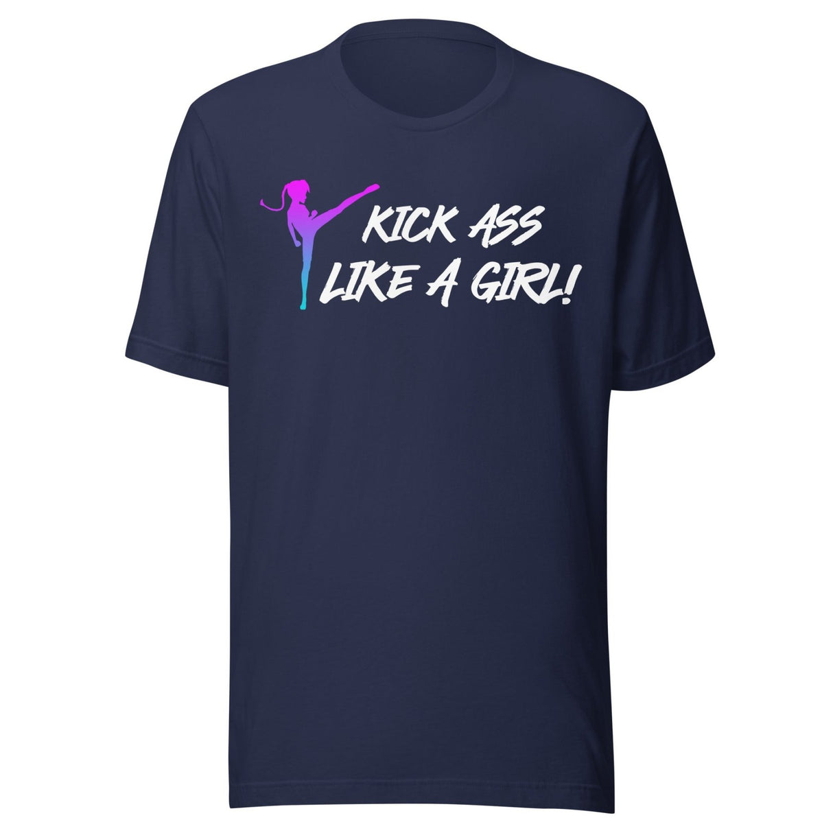 Kick Ass Like A Girl Shirt