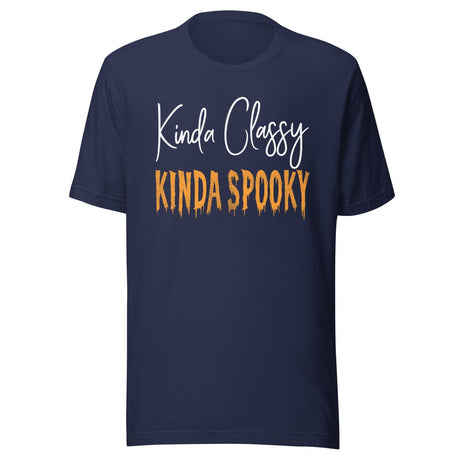 Kinda Classy Kinda Spooky Shirt