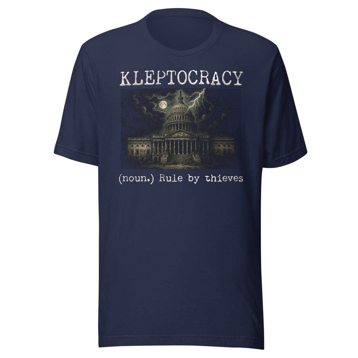 Kleptocracy Rule By Thieves Shirt