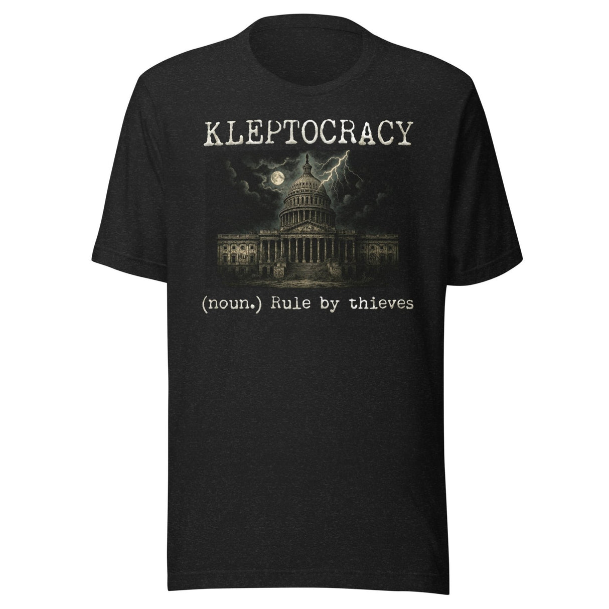 Kleptocracy Rule By Thieves Shirt