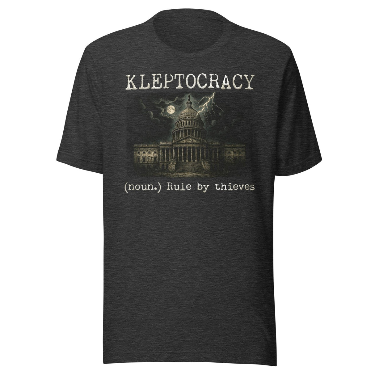 Kleptocracy Rule By Thieves Shirt