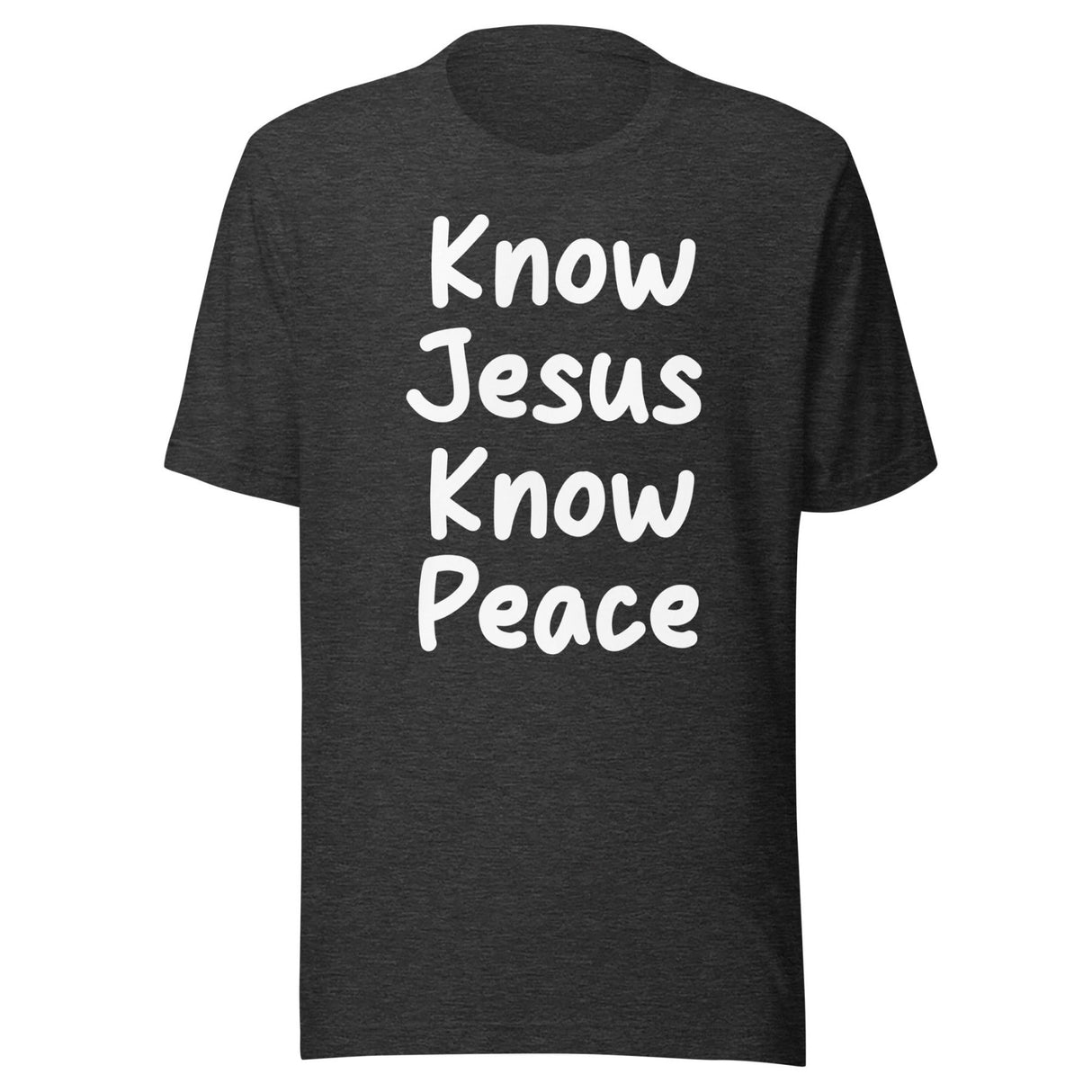 Know Jesus Know Peace Shirt