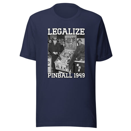 Legalize Pinball Shirt