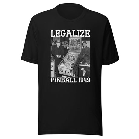 Legalize Pinball Shirt