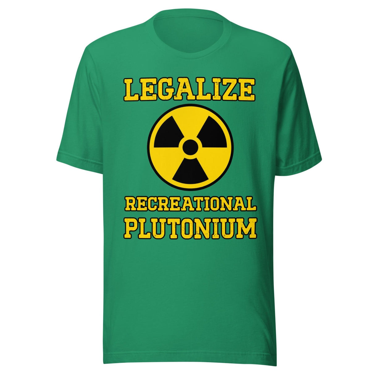 Legalize Recreational Plutonium Shirt