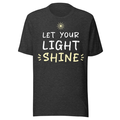 Let Your Light Shine Shirt
