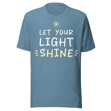 Let Your Light Shine Shirt
