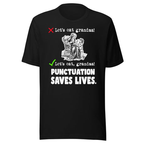 Let's Eat Grandma Punctuation Saves Lives Shirt