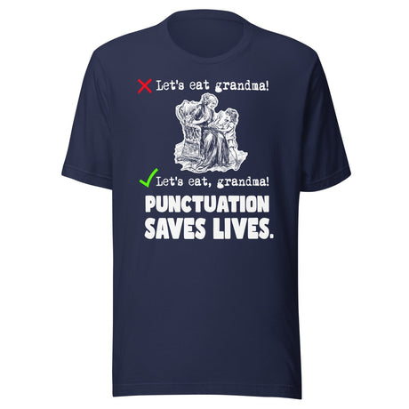 Let's Eat Grandma Punctuation Saves Lives Shirt