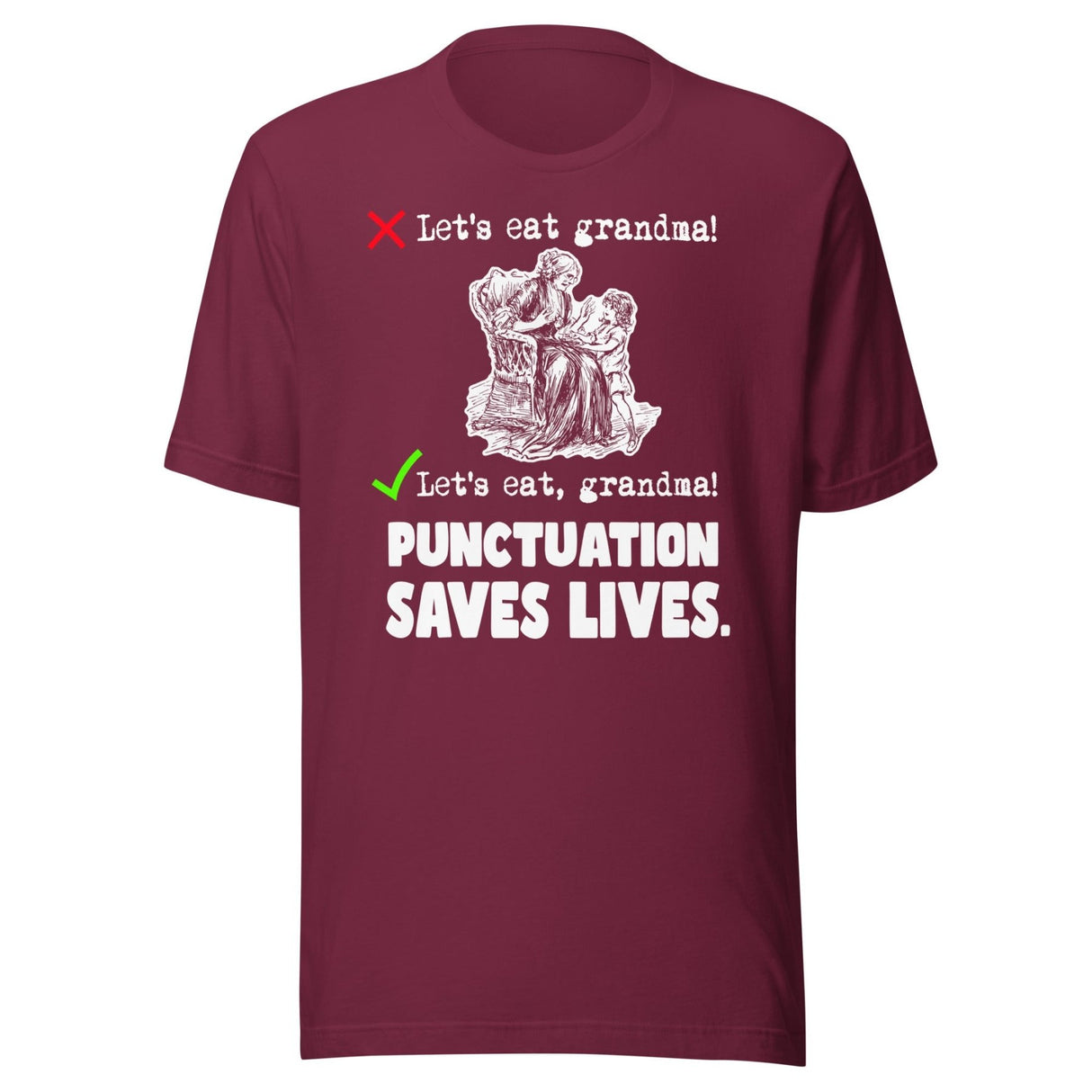 Let's Eat Grandma Punctuation Saves Lives Shirt