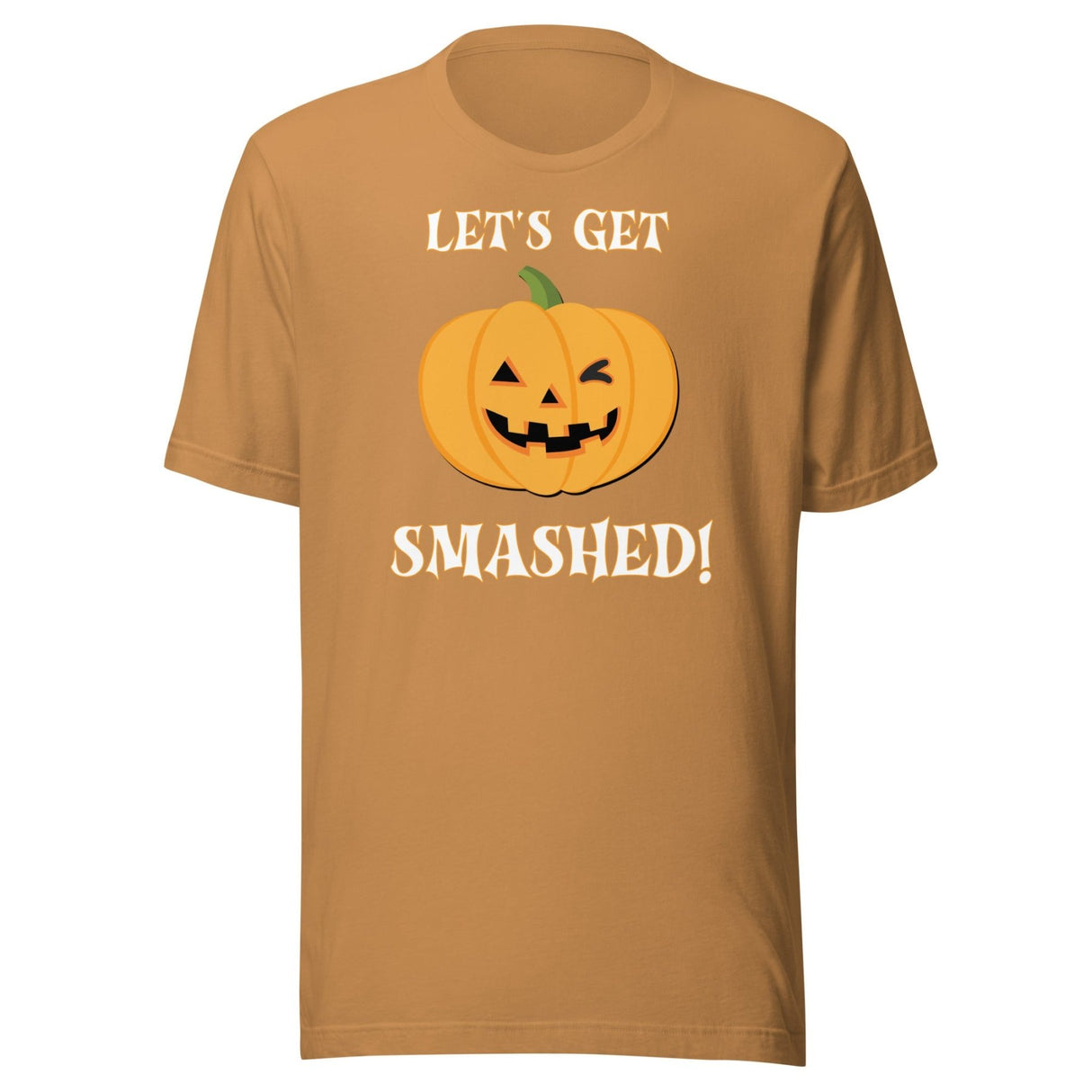Let's Get Smashed Pumpkin Shirt