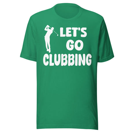 Let's Go Clubbing Golf Shirt