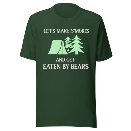 Let's Make Smores And Get Eaten By Bears Shirt