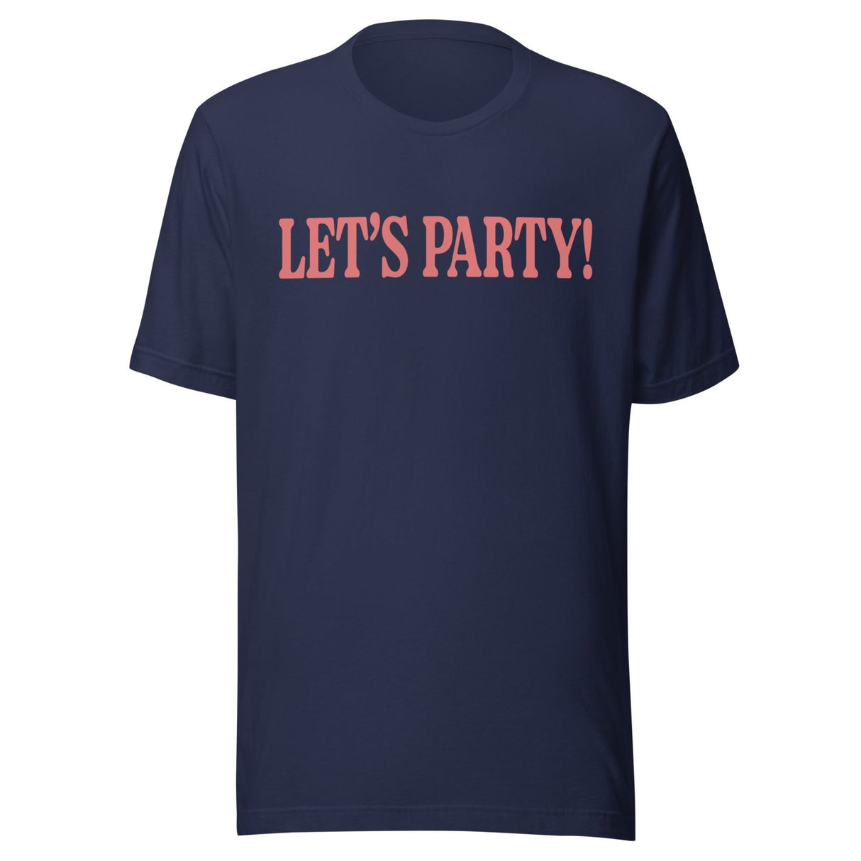 Let's Party Shirt