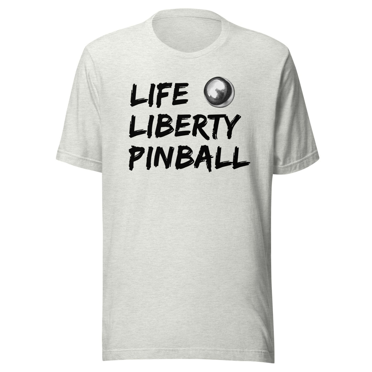 Life Liberty and Pinball Shirt