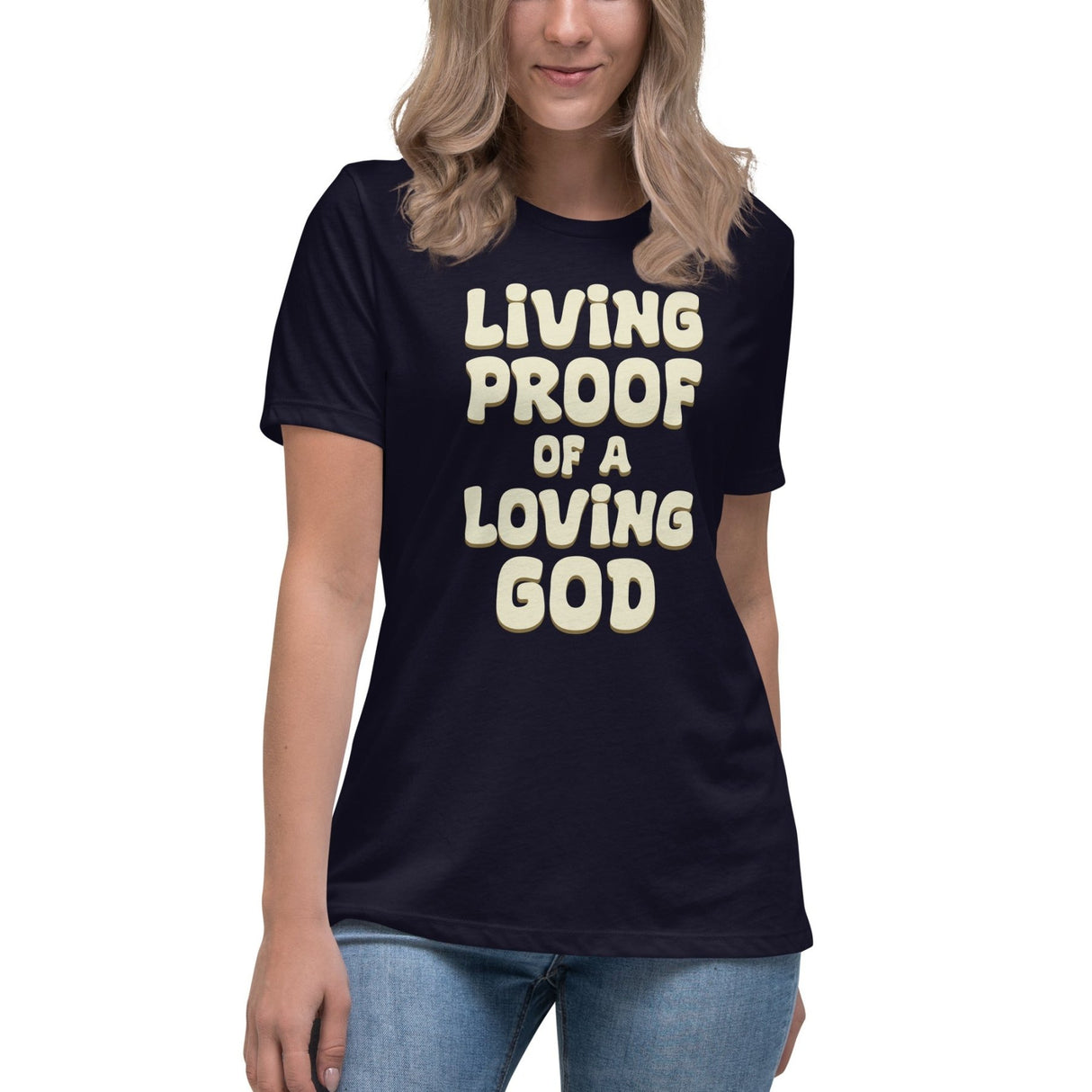 Living Proof Of A Loving God Women's Shirt