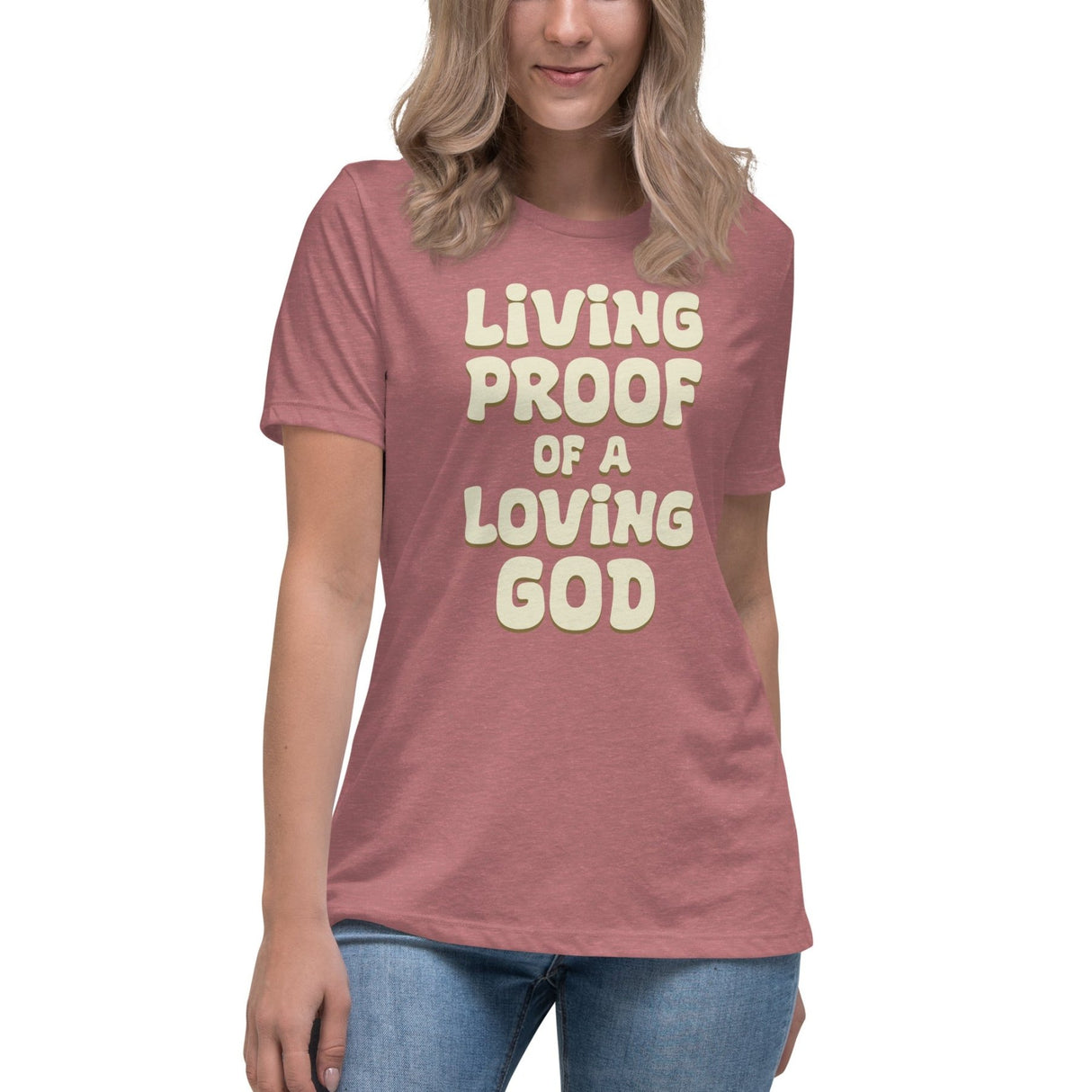 Living Proof Of A Loving God Women's Shirt