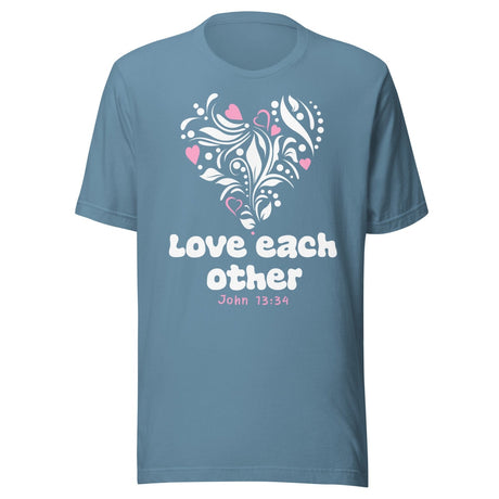 Love Each Other John 13:34 Shirt