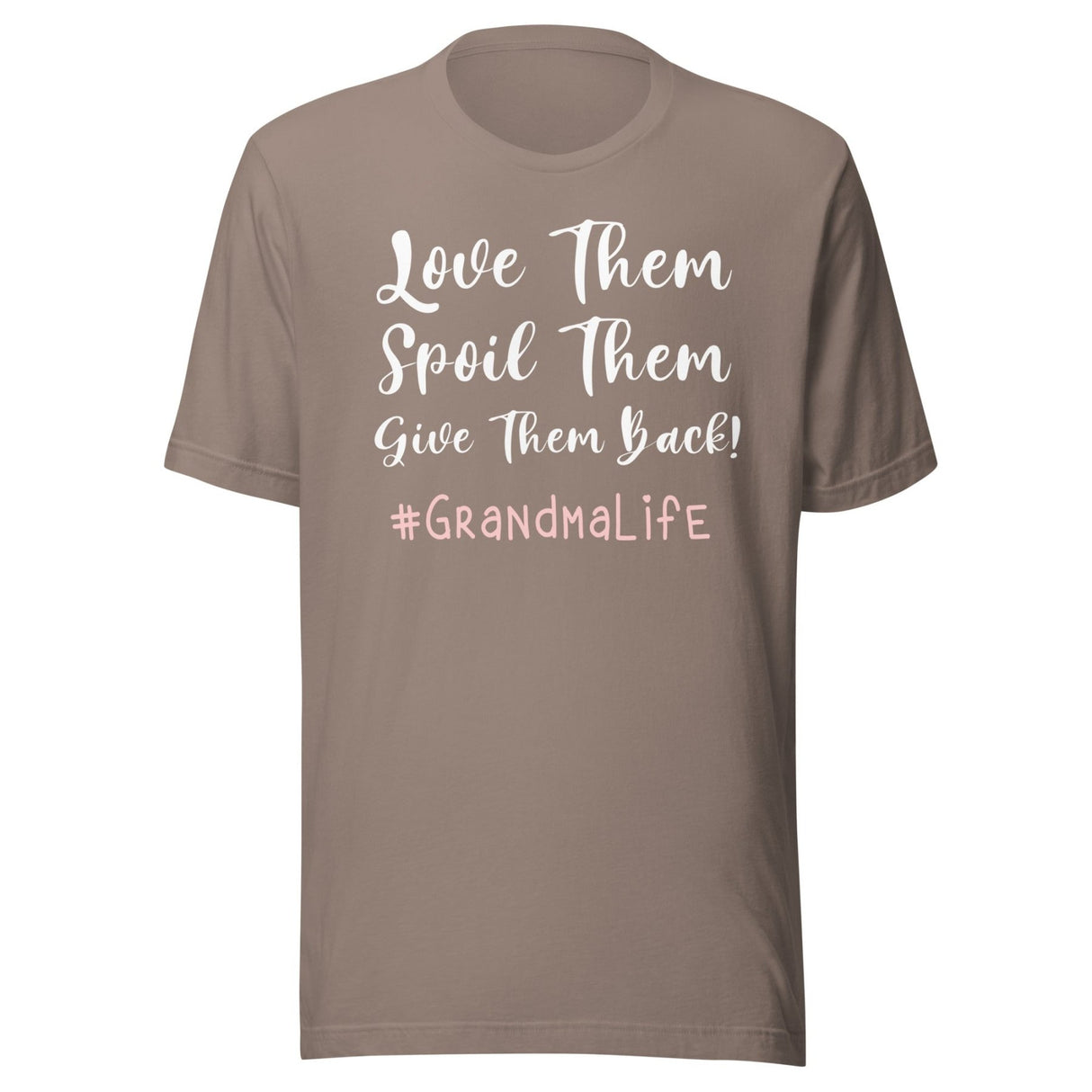 Love Them Spoil Them Give Them Back Grandma Shirt
