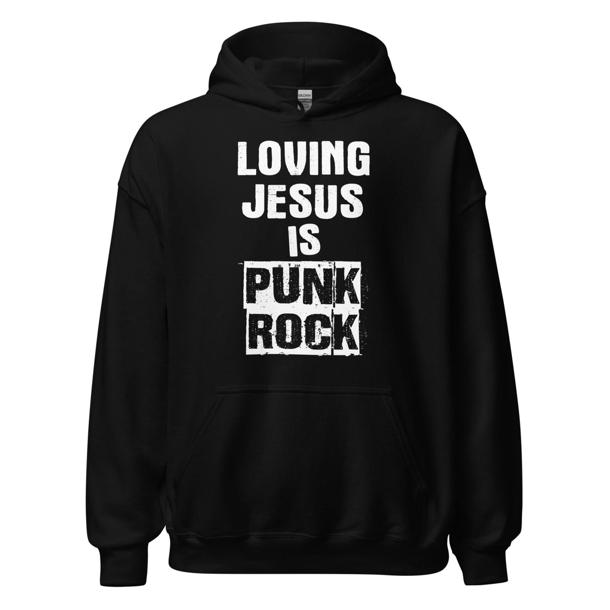 Loving Jesus is Punk Rock Hoodie