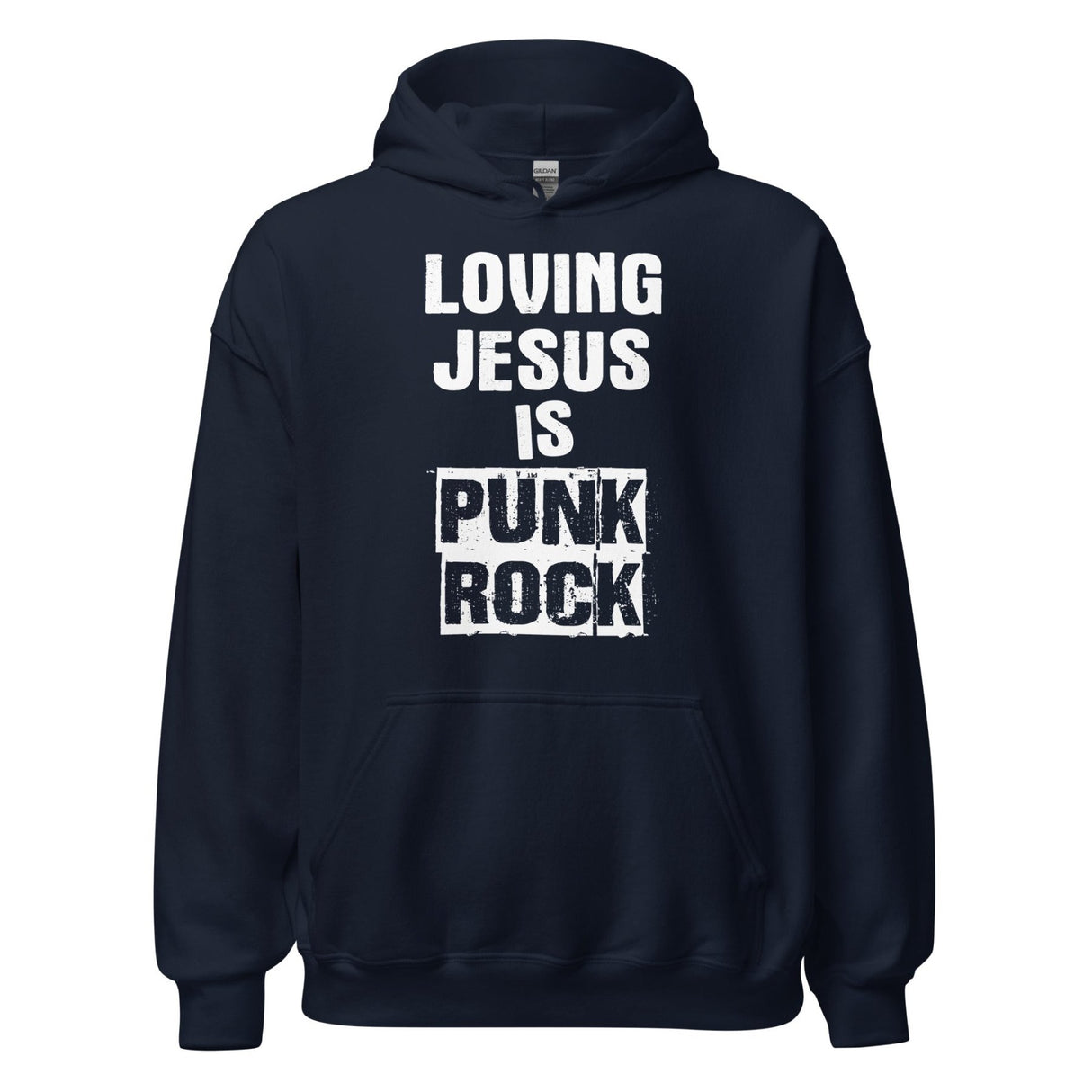 Loving Jesus is Punk Rock Hoodie