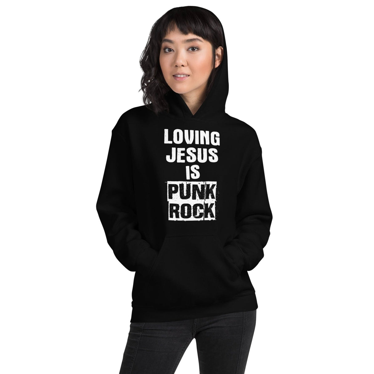 Loving Jesus is Punk Rock Hoodie