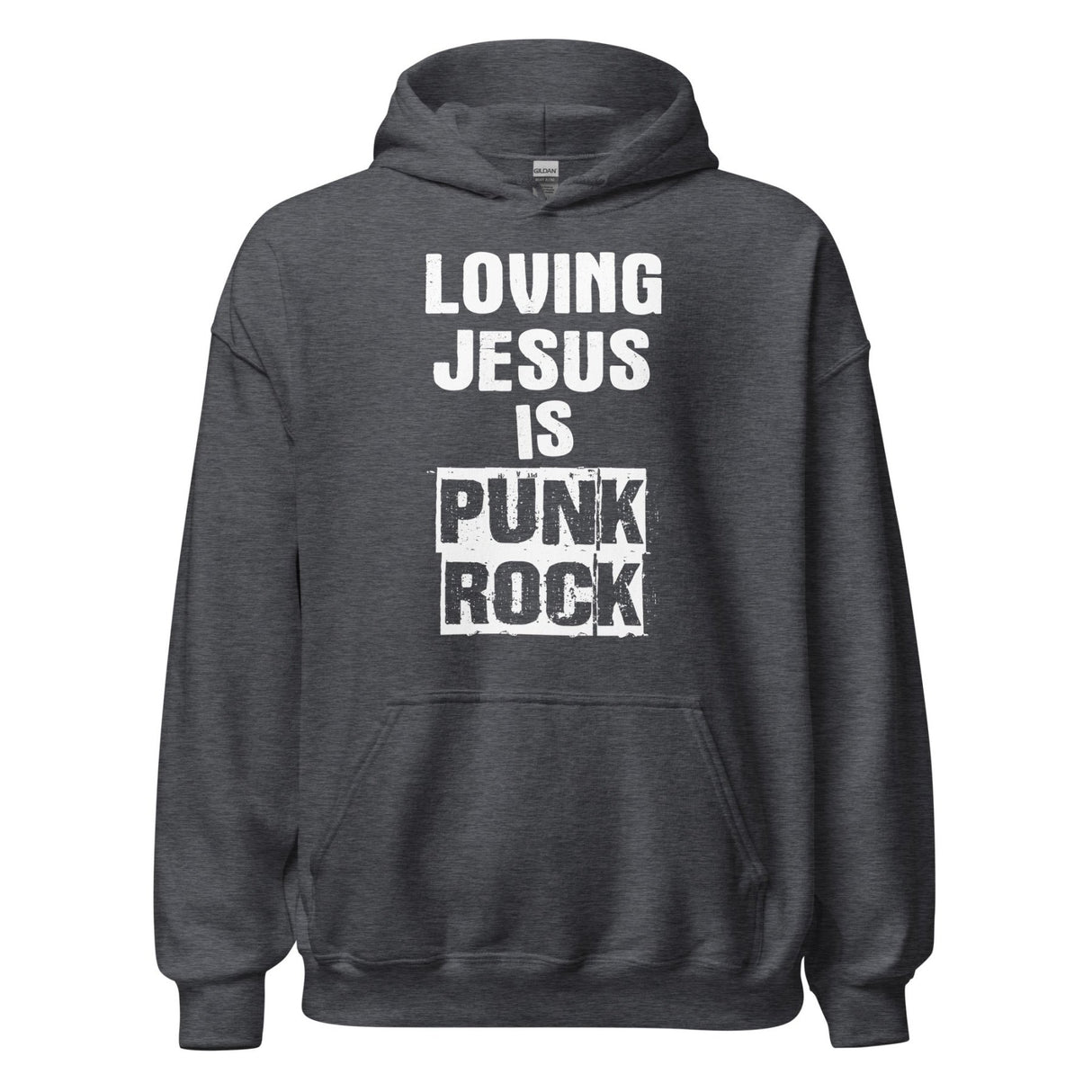 Loving Jesus is Punk Rock Hoodie