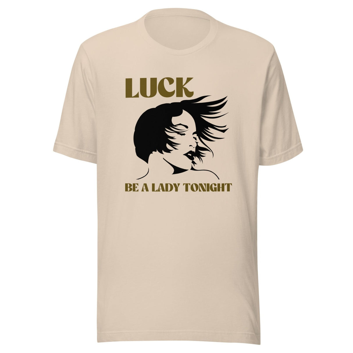 Luck Be A Lady Tonight Shirt