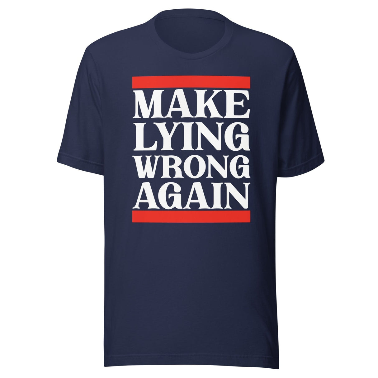 Make Lying Wrong Again Shirt