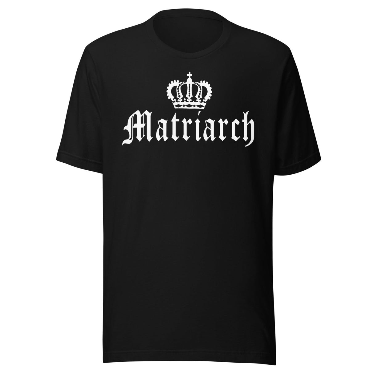 Matriarch Shirt