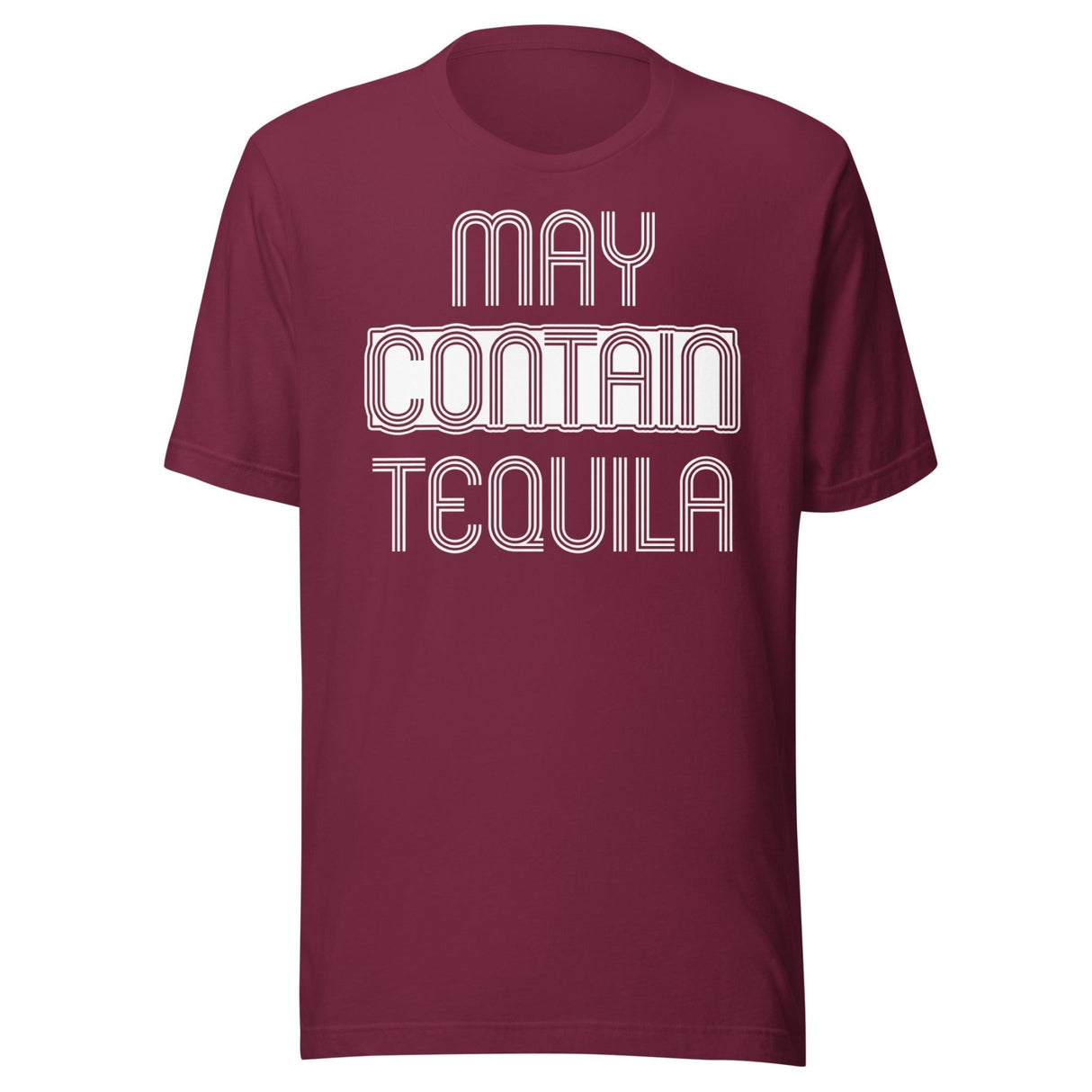 May Contain Tequila Shirt