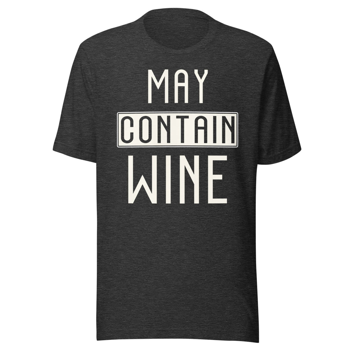May Contain Wine Shirt