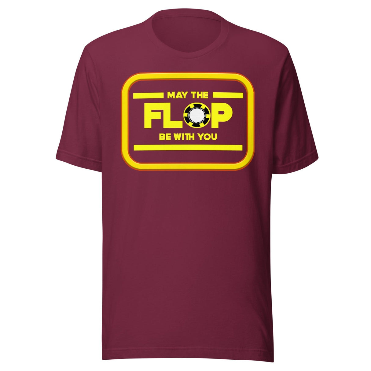 May The Flop Be With You Poker Shirt