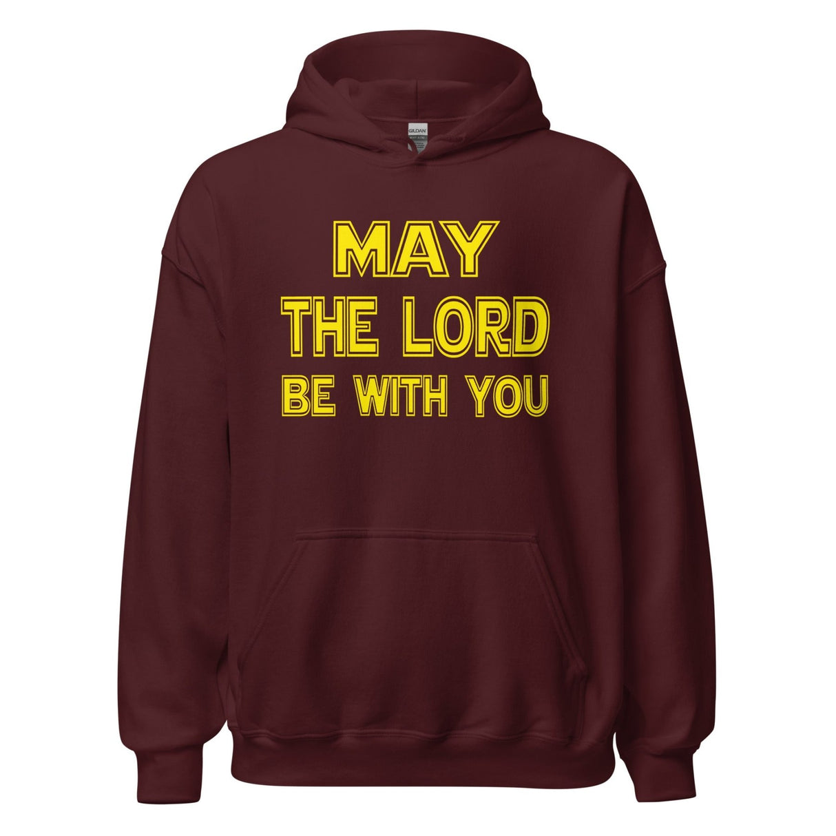 May The Lord Be With You Hoodie