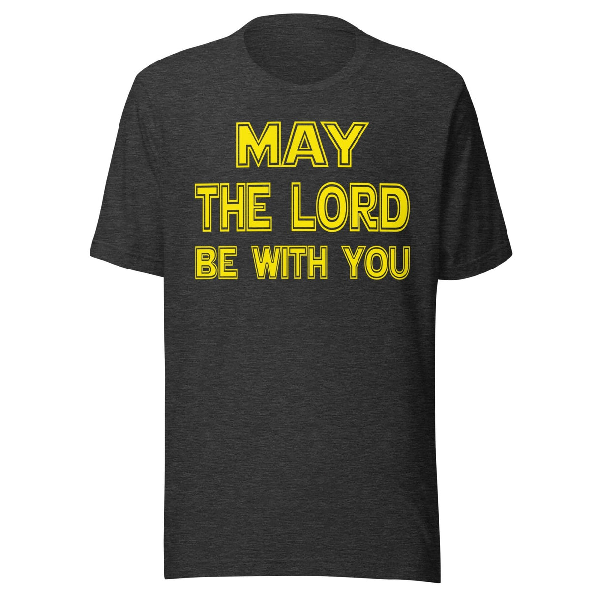May The Lord Be With You Shirt