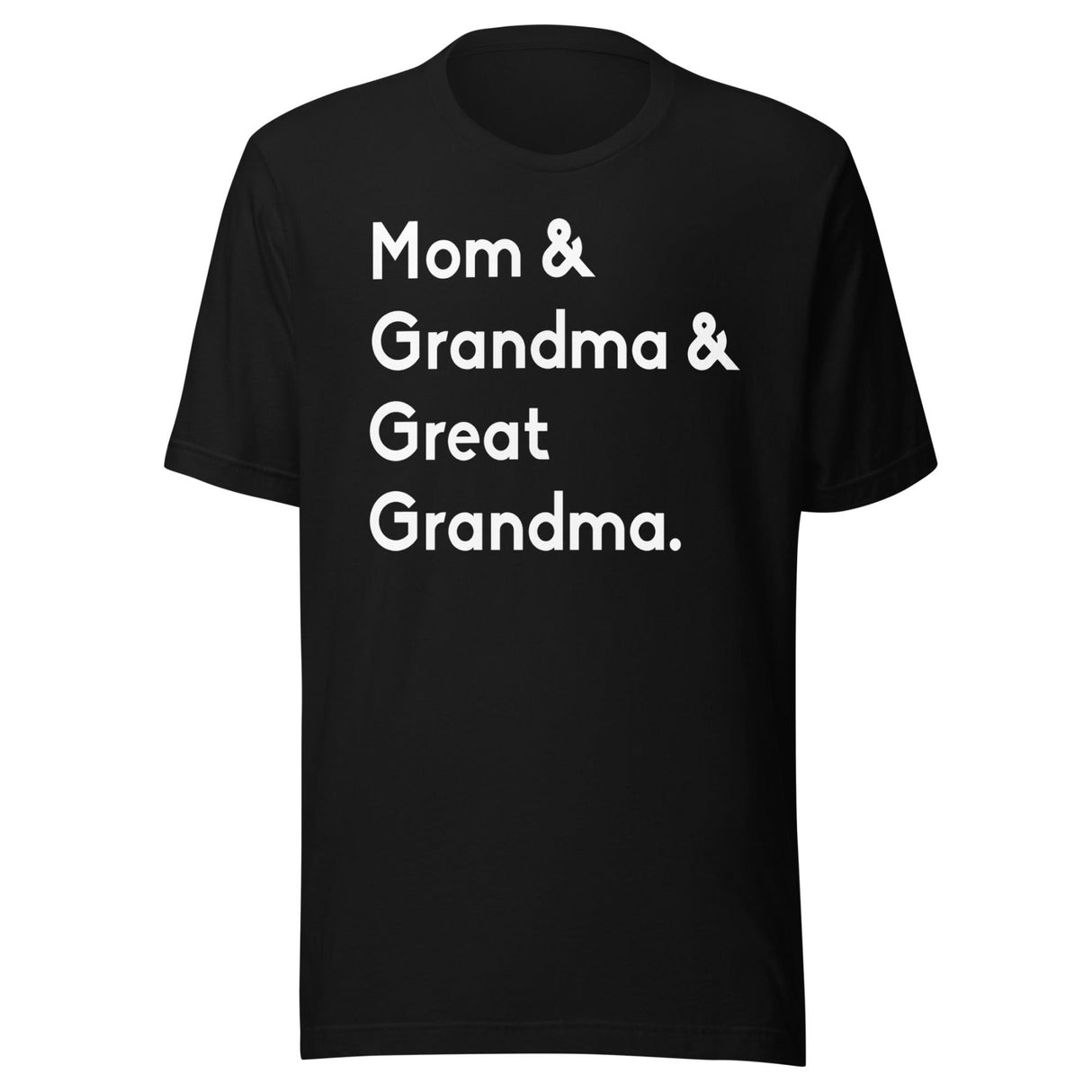 Mom And Grandma And Great Grandma Shirt