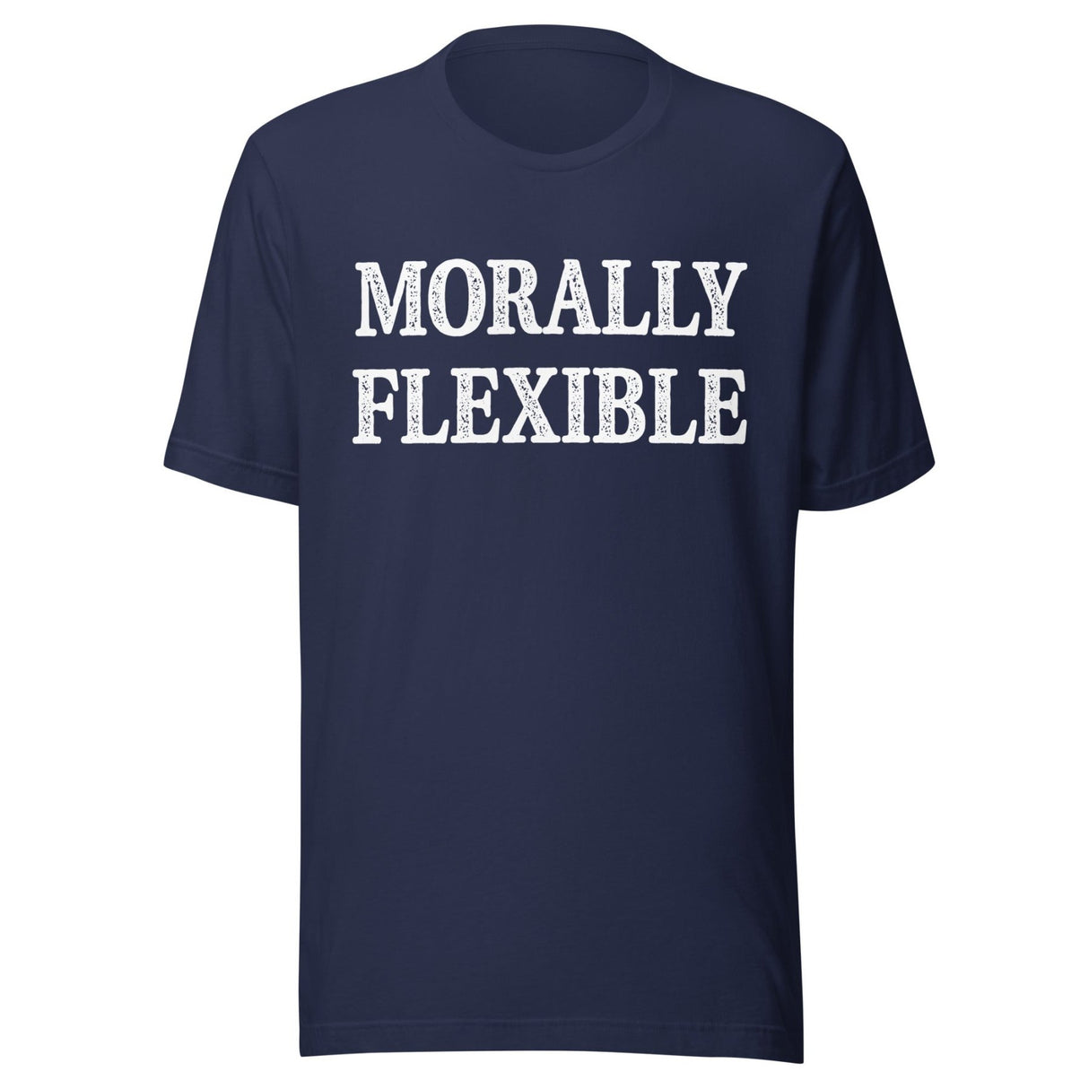 Morally Flexible Shirt
