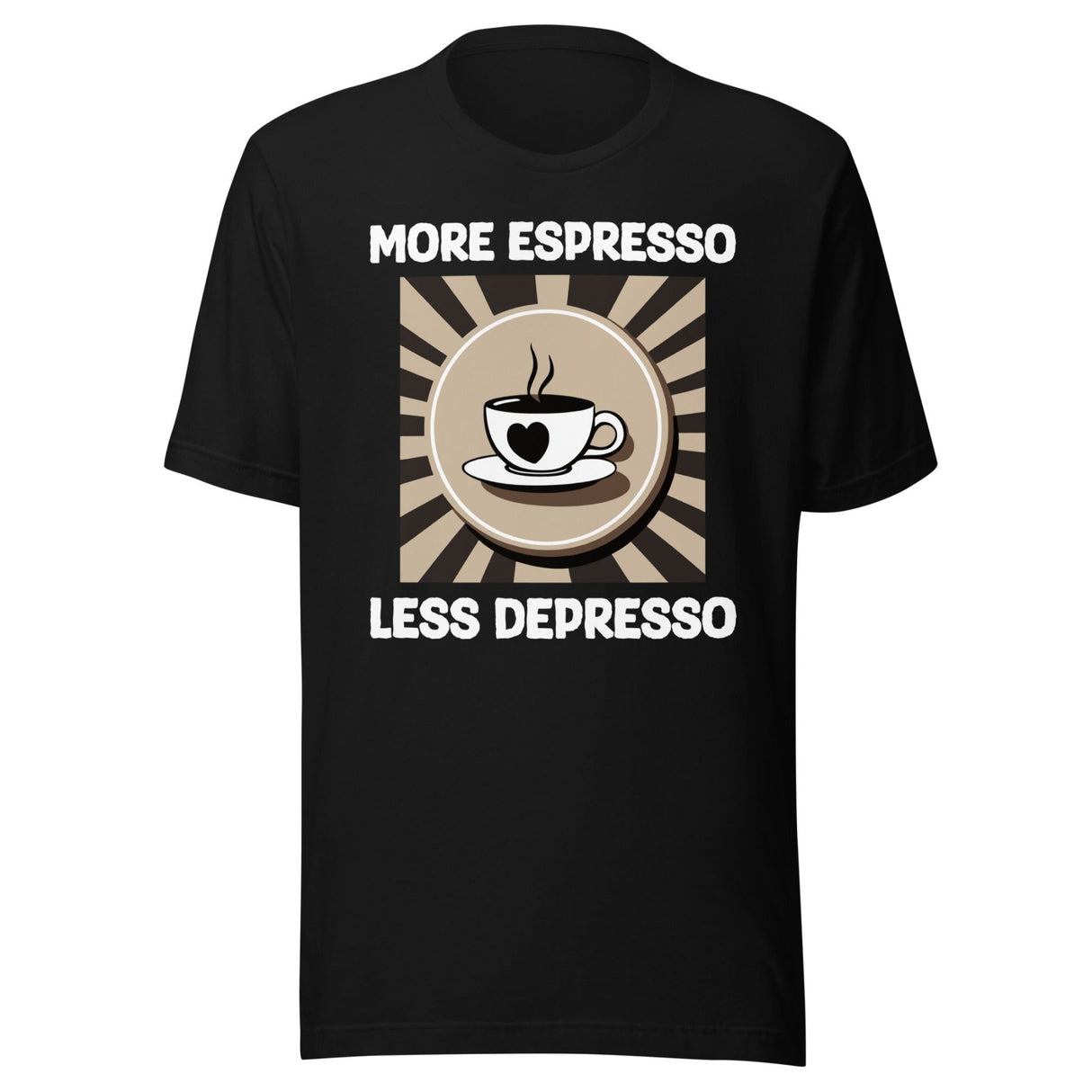 More Espresso Less Depresso Shirt