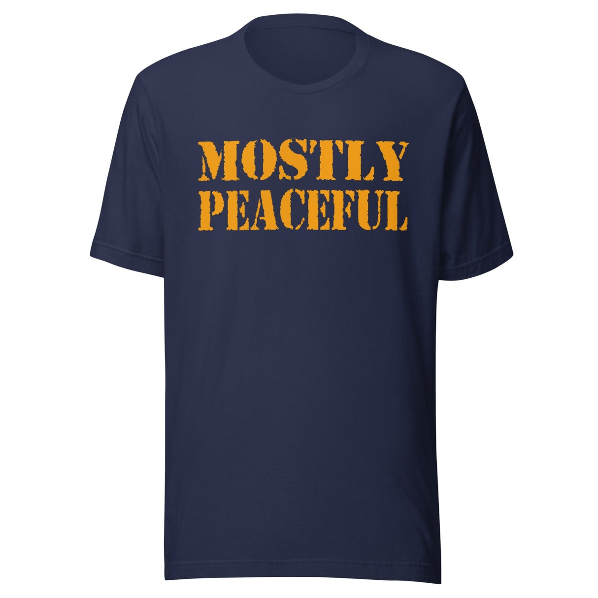 Mostly Peaceful Shirt