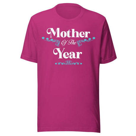 Mother Of The Year Shirt