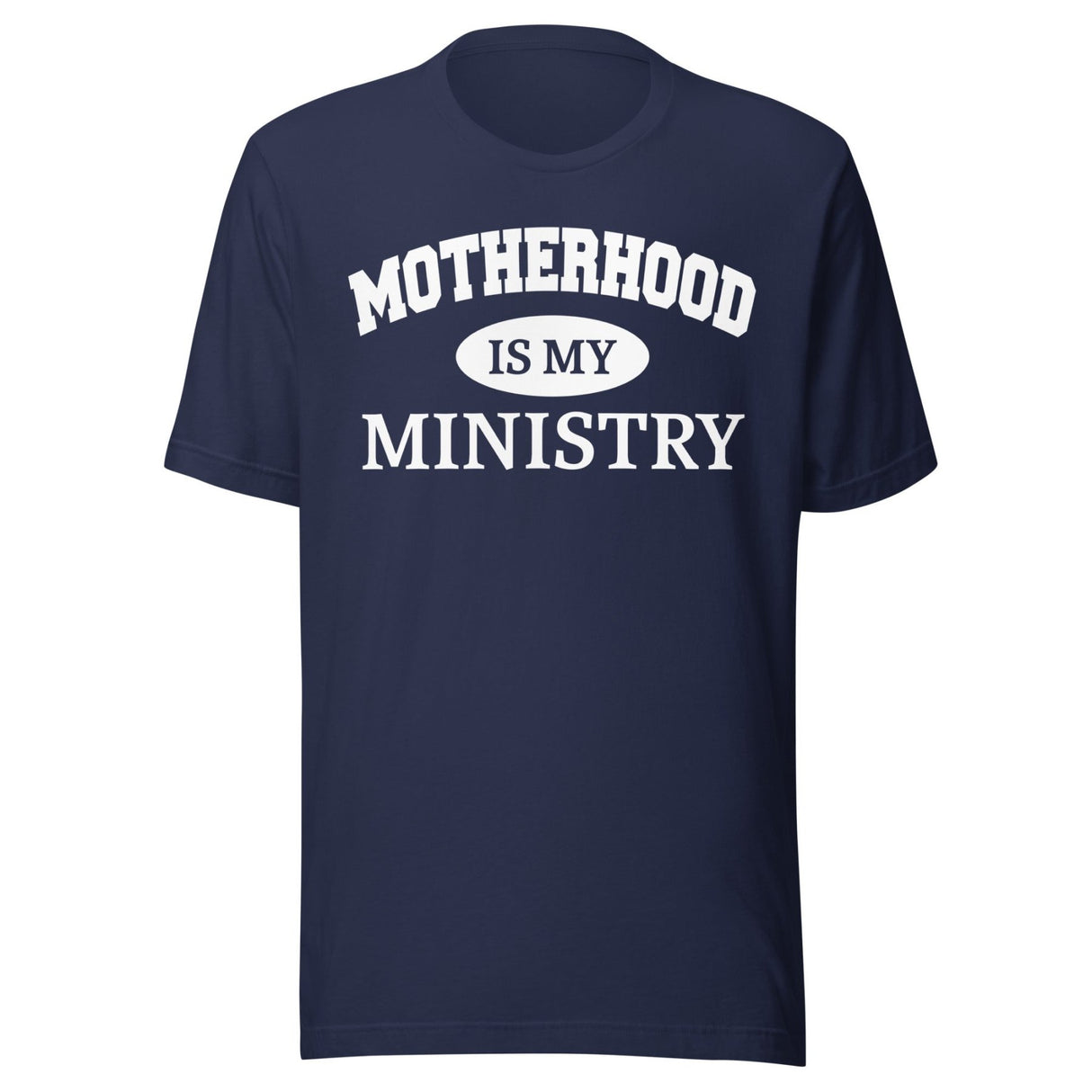 Motherhood is My Ministry Shirt