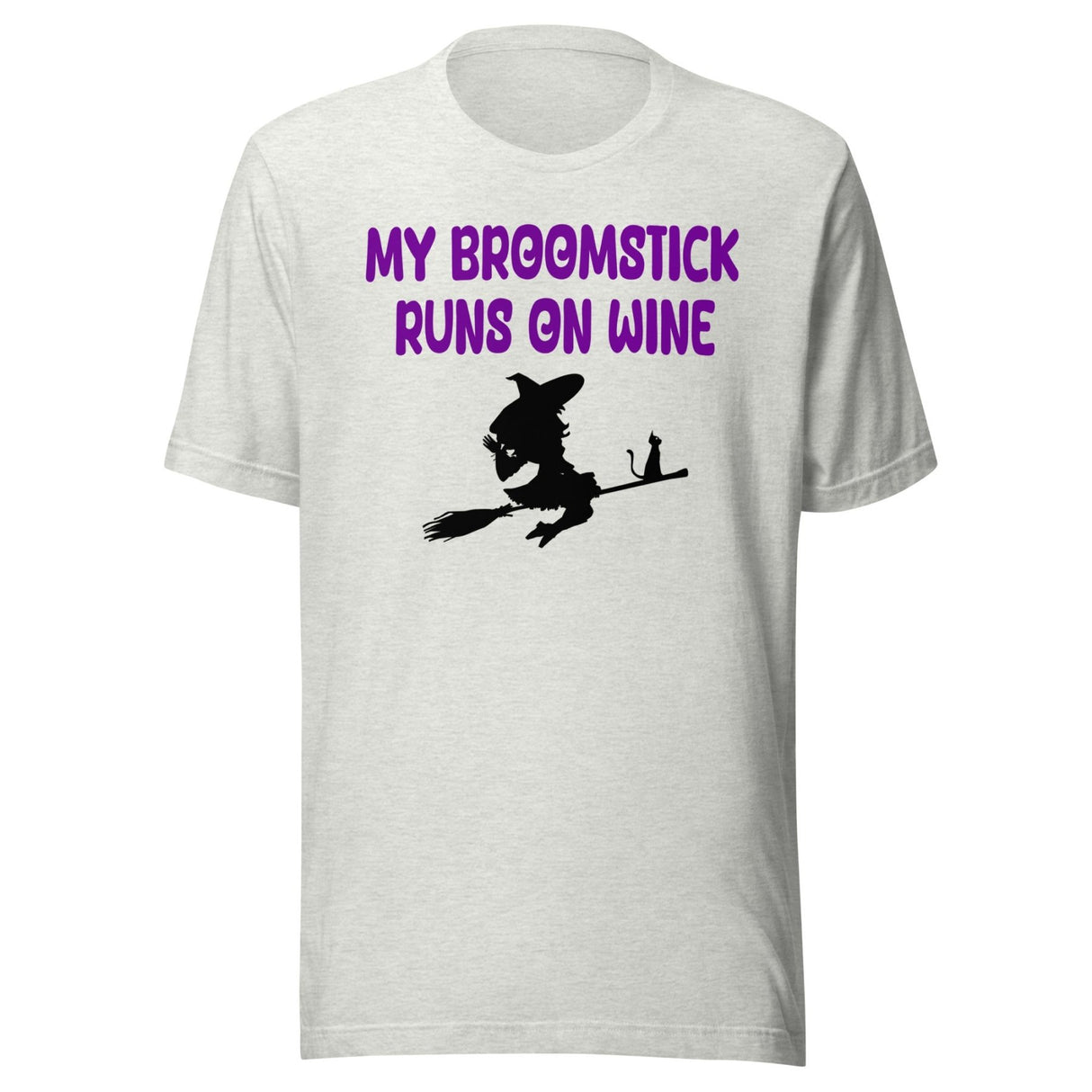 My Broomstick Runs On Wine Shirt
