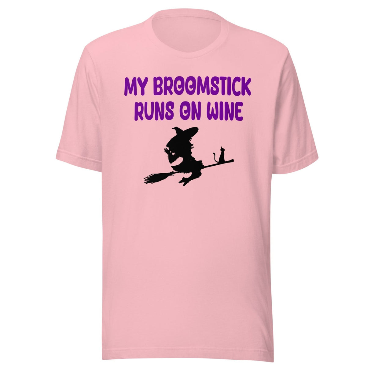 My Broomstick Runs On Wine Shirt